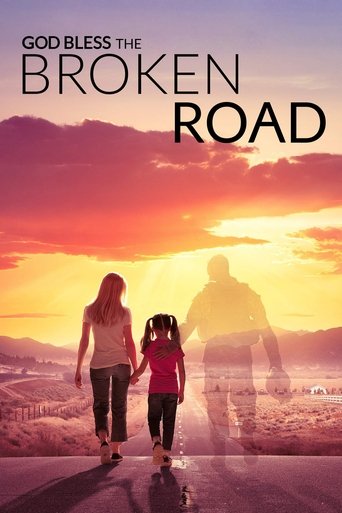God Bless the Broken Road Poster of God Bless the Broken Road