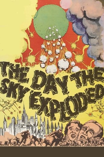 The Day the Sky Exploded Poster of The Day the Sky Exploded