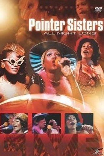 Pointer Sisters: All Night Long Poster of Pointer Sisters: All Night Long