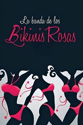 La banda de los bikinis rosas Poster of La banda de los bikinis rosas