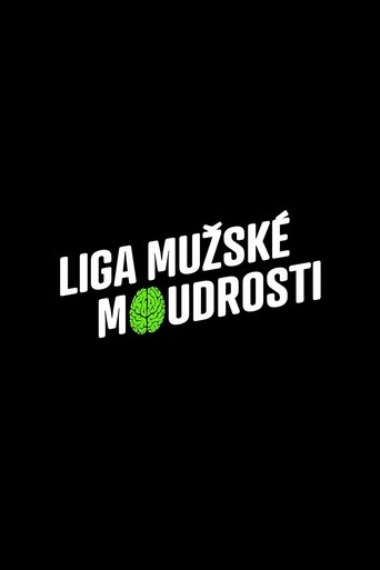 Liga mužské moudrosti Poster of Liga mužské moudrosti
