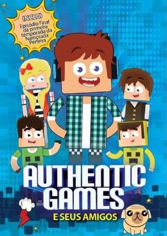 Authentic Games e Seus amigos Poster of Authentic Games e Seus amigos