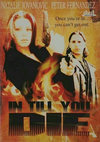 In Till You Die Poster of In Till You Die