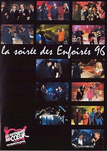 Les Enfoirés 1996 - La Soirée des Enfoirés Poster of Les Enfoirés 1996 - La Soirée des Enfoirés