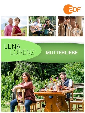 Lena Lorenz - Mutterliebe Poster of Lena Lorenz - Mutterliebe