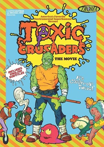 Toxic Crusaders: The Movie Poster of Toxic Crusaders: The Movie