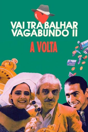 Vai Trabalhar Vagabundo II: A Volta Poster of Vai Trabalhar Vagabundo II: A Volta