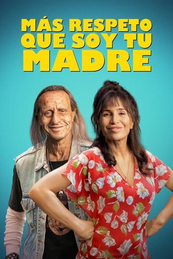 Más respeto que soy tu madre Poster of Más respeto que soy tu madre
