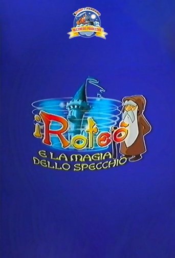 I Roteò e la magia dello specchio Poster of I Roteò e la magia dello specchio