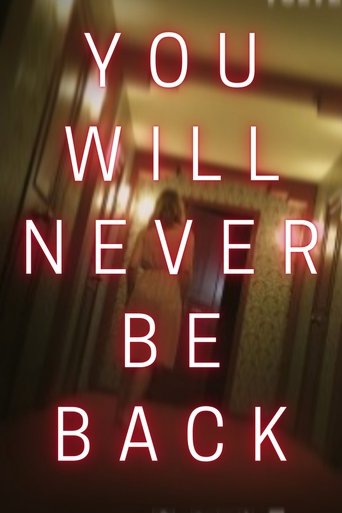 You Will Never Be Back Poster of You Will Never Be Back