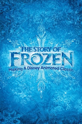 The Story of Frozen: Making a Disney Animated Classic Poster of The Story of Frozen: Making a Disney Animated Classic