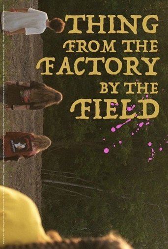 Thing from the Factory by the Field Poster of Thing from the Factory by the Field