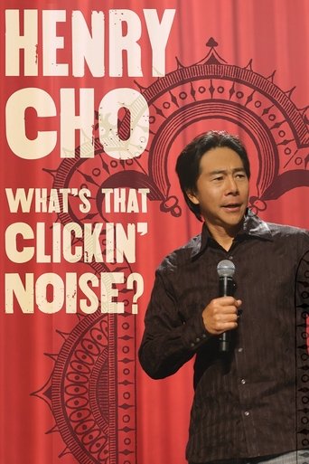 Henry Cho: What's That Clickin' Noise? Poster of Henry Cho: What's That Clickin' Noise?