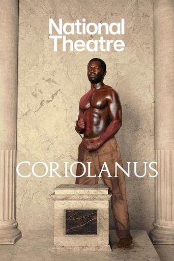 National Theatre Live: Coriolanus Poster of National Theatre Live: Coriolanus