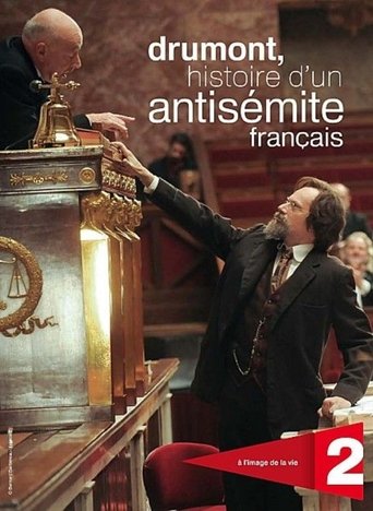 Drumont, histoire d'un antisémite français Poster of Drumont, histoire d'un antisémite français