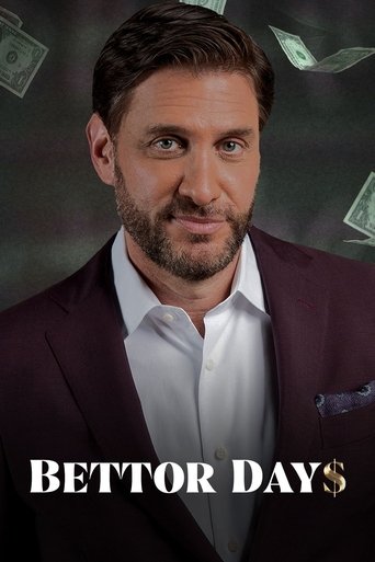 Bettor Days Poster of Bettor Days