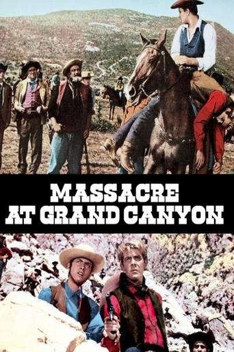 Massacre At Grand Canyon Poster of Massacre At Grand Canyon