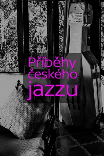 Příběhy českého jazzu Poster of Příběhy českého jazzu