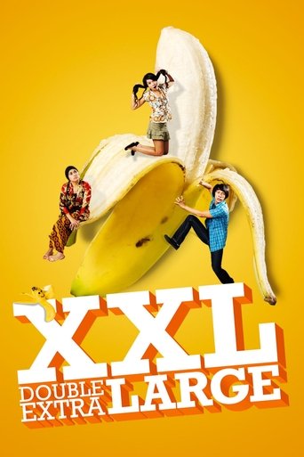 XXL: Double Extra Large Poster of XXL: Double Extra Large