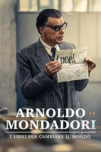 Arnoldo Mondadori - I libri per cambiare il mondo Poster of Arnoldo Mondadori - I libri per cambiare il mondo