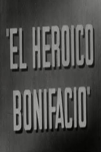 El heroico Bonifacio Poster of El heroico Bonifacio