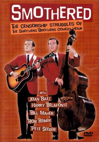 Smothered: The Censorship Struggles of the Smothers Brothers Comedy Hour Poster of Smothered: The Censorship Struggles of the Smothers Brothers Comedy Hour