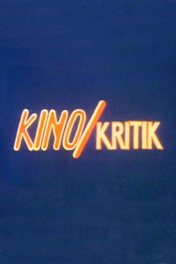 Kino/Kritik. Über die Wörter, den Sinn und das Geld von Filmen Poster of Kino/Kritik. Über die Wörter, den Sinn und das Geld von Filmen