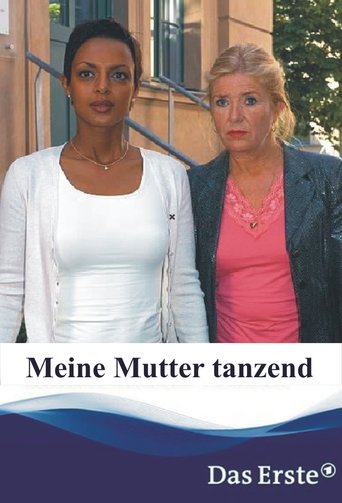 Meine Mutter tanzend Poster of Meine Mutter tanzend