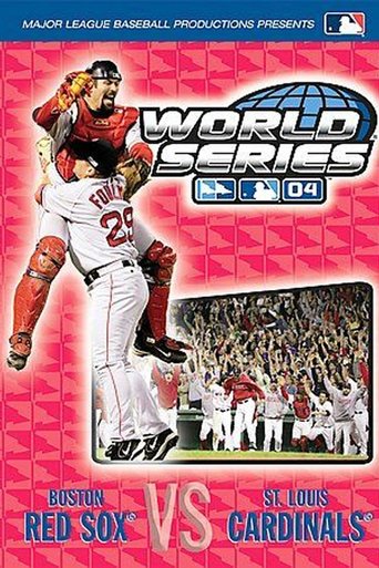 2004 Boston Red Sox: The Official World Series Film Poster of 2004 Boston Red Sox: The Official World Series Film