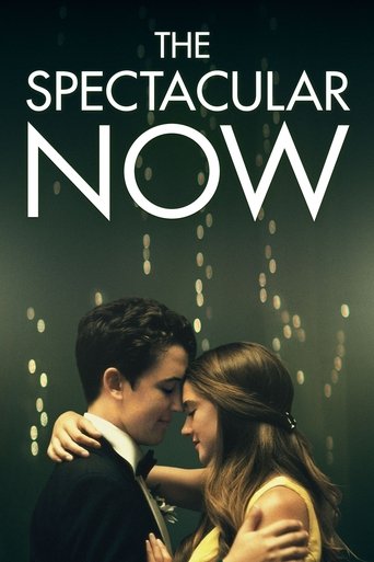 The Spectacular Now Poster of The Spectacular Now