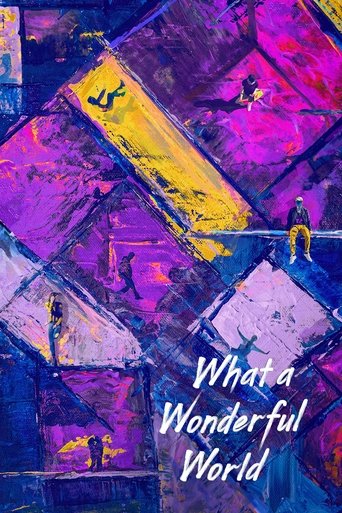 What a Wonderful World Poster of What a Wonderful World