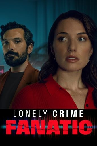 Lonely Crime Fanatic Poster of Lonely Crime Fanatic
