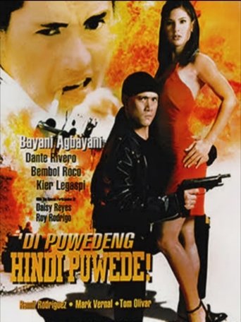 'Di Puwedeng Hindi Puwede Poster of 'Di Puwedeng Hindi Puwede