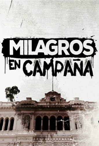 Milagros en campaña Poster of Milagros en campaña