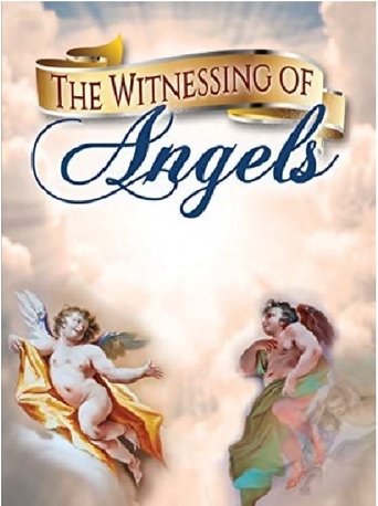 The Witnessing of Angels Poster of The Witnessing of Angels