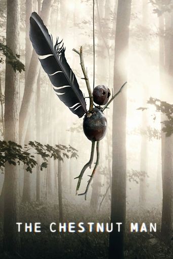 The Chestnut Man Poster of The Chestnut Man
