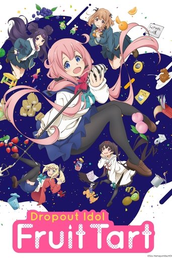 Dropout Idol Fruit Tart Poster of Dropout Idol Fruit Tart