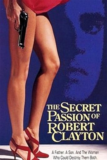 The Secret Passion of Robert Clayton Poster of The Secret Passion of Robert Clayton