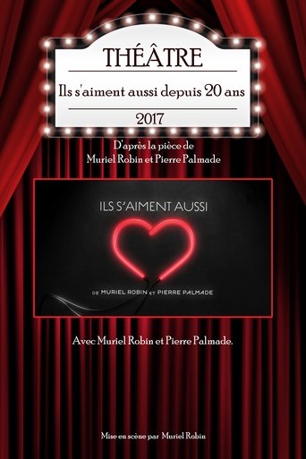 Ils s'aiment aussi depuis 20 ans Poster of Ils s'aiment aussi depuis 20 ans