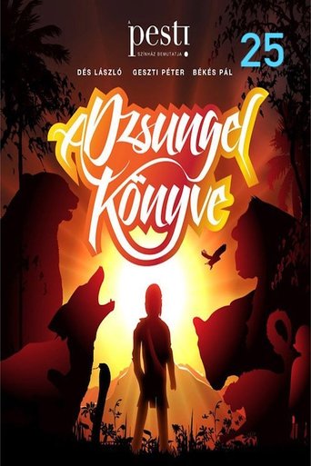 A dzsungel könyve – 25 éves jubileumi előadás Poster of A dzsungel könyve – 25 éves jubileumi előadás