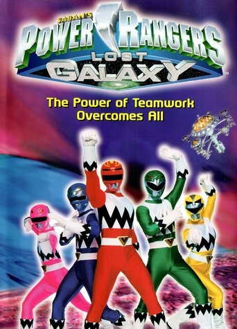 Power Rangers Lost Galaxy: The Power of Teamwork Overcomes All Poster of Power Rangers Lost Galaxy: The Power of Teamwork Overcomes All