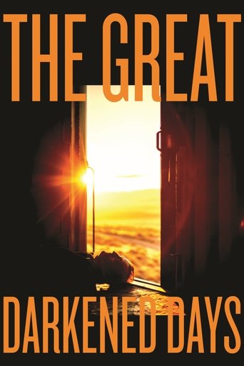 The Great Darkened Days Poster of The Great Darkened Days