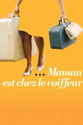 Mommy Is at the Hairdresser's Poster of Mommy Is at the Hairdresser's