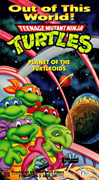 Teenage Mutant Ninja Turtles: Planet of the Turtleoids Poster of Teenage Mutant Ninja Turtles: Planet of the Turtleoids