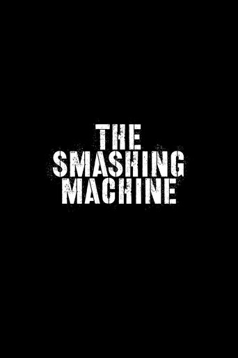 The Smashing Machine Poster of The Smashing Machine