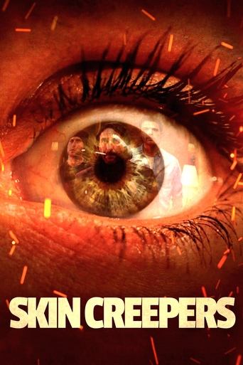Skin Creepers Poster of Skin Creepers