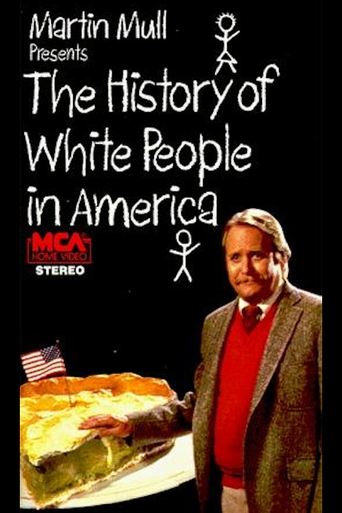 The History of White People in America Poster of The History of White People in America
