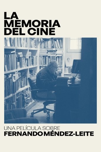 The Memory of Cinema: A Film About Fernando Méndez-Leite Poster of The Memory of Cinema: A Film About Fernando Méndez-Leite