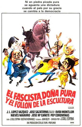 El fascista, doña Pura y el follón de la escultura Poster of El fascista, doña Pura y el follón de la escultura