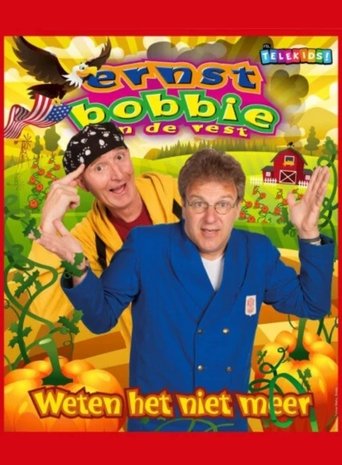 Ernst, Bobbie en de rest: Ernst en Bobbie weten het niet meer Poster of Ernst, Bobbie en de rest: Ernst en Bobbie weten het niet meer